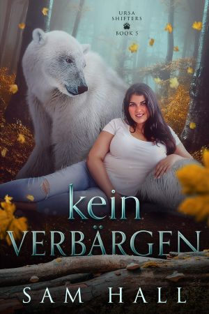[Ursa Shifters 05] • Kein Verbärgen
